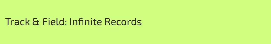 Track & Field: Infinite Records